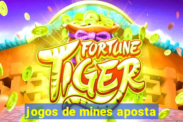 jogos de mines aposta